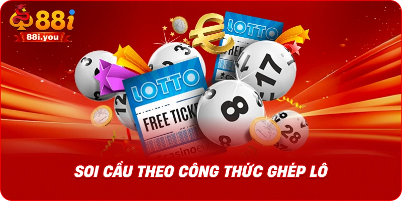 Soi Cầu Theo Công Thức Ghép Lô